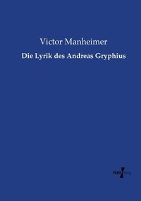 bokomslag Lyrik des Andreas Gryphius
