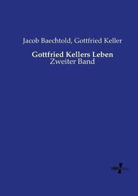 bokomslag Gottfried Kellers Leben