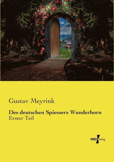 Gustav Meyrink - Des deutschen Spiessers Wunderhorn, Häftad