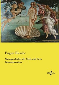 bokomslag Naturgeschichte der Seele und ihres Bewusstwerdens