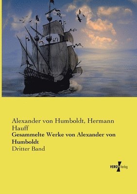 Gesammelte Werke von Alexander von Humboldt 1