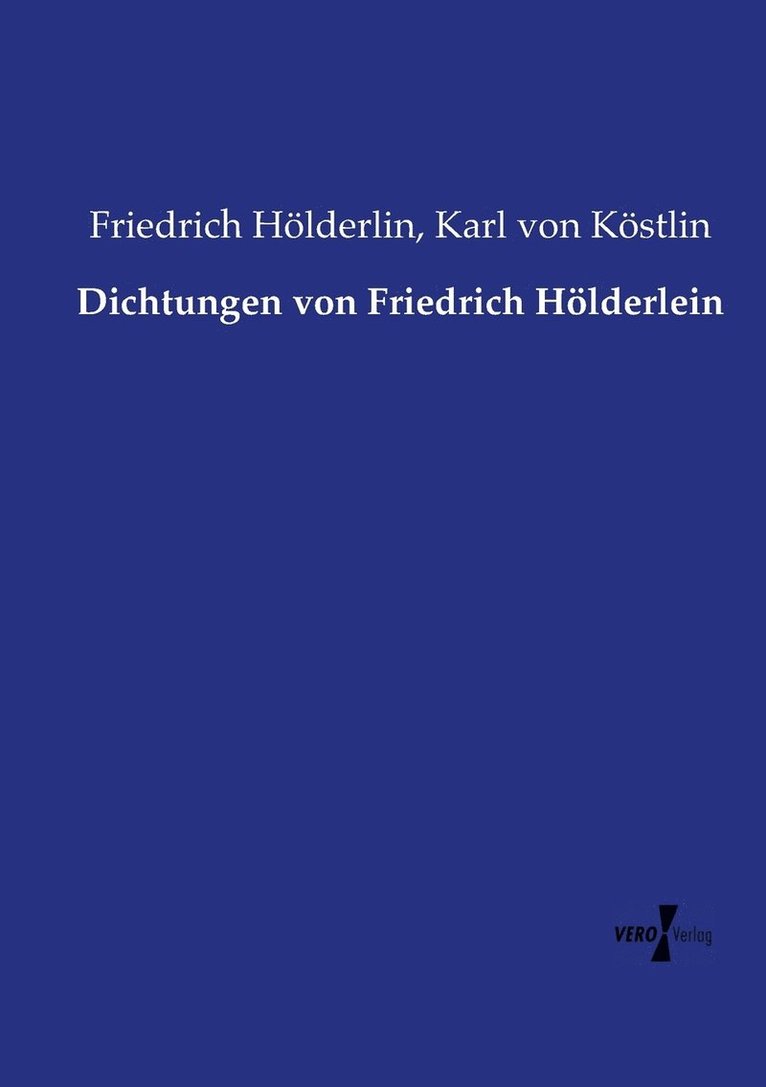 Dichtungen von Friedrich Hlderlein 1
