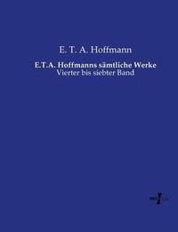 bokomslag E.T.A. Hoffmanns smtliche Werke