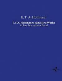 bokomslag E.T.A. Hoffmanns smtliche Werke