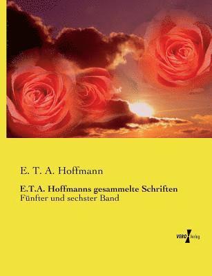 bokomslag E.T.A. Hoffmanns gesammelte Schriften