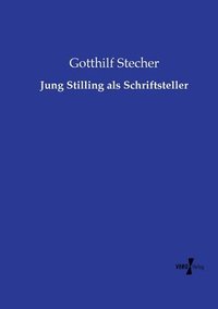 bokomslag Jung Stilling als Schriftsteller