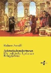 Robert Arnold - Achtzehnhundertneun, Häftad