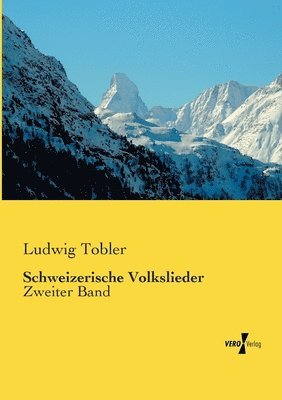 Schweizerische Volkslieder 1