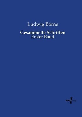 Gesammelte Schriften 1