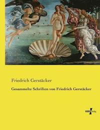 bokomslag Gesammelte Schriften von Friedrich Gerstcker