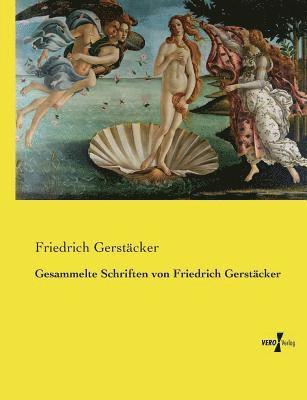 Gesammelte Schriften von Friedrich Gerstcker 1