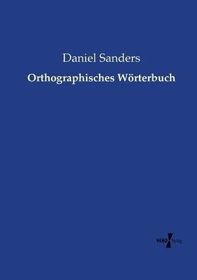 bokomslag Orthographisches Wrterbuch