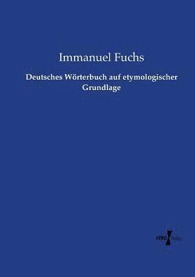 bokomslag Deutsches Wörterbuch auf etymologischer Grundlage