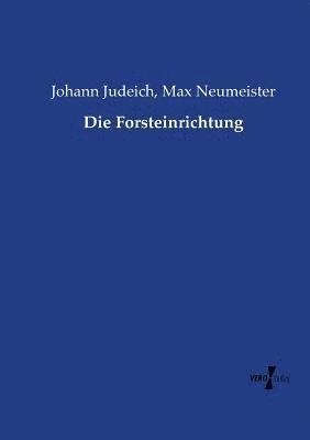 Die Forsteinrichtung 1