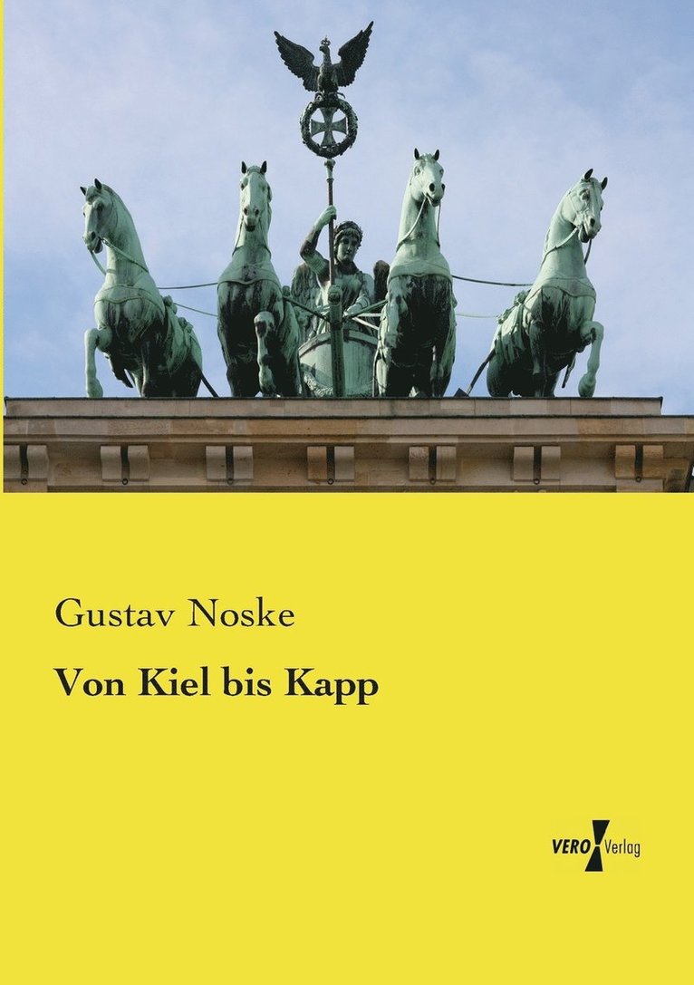Gustav Noske - Von Kiel bis Kapp, Häftad