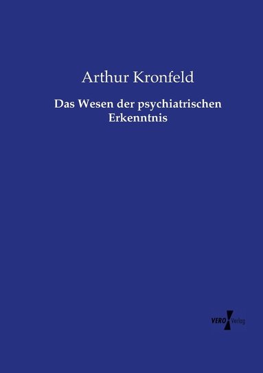 bokomslag Das Wesen der psychiatrischen Erkenntnis