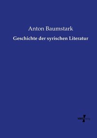 bokomslag Geschichte der syrischen Literatur