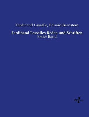 Ferdinand Lassalles Reden und Schriften 1