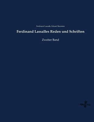 Ferdinand Lassalles Reden und Schriften 1