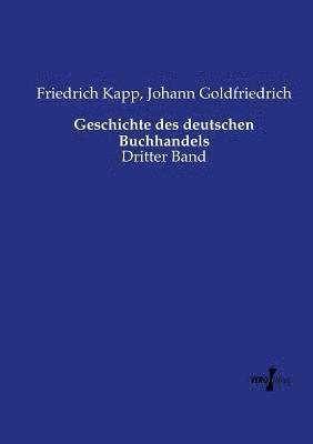 bokomslag Geschichte des deutschen Buchhandels