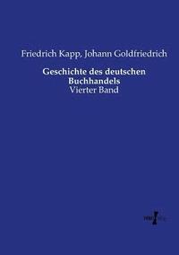 bokomslag Geschichte des deutschen Buchhandels