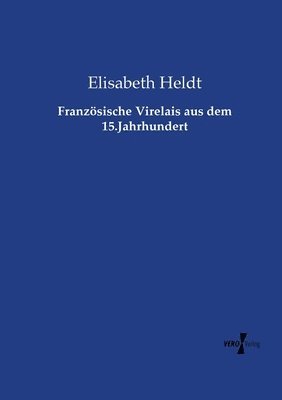 bokomslag Französische Virelais aus dem 15.Jahrhundert