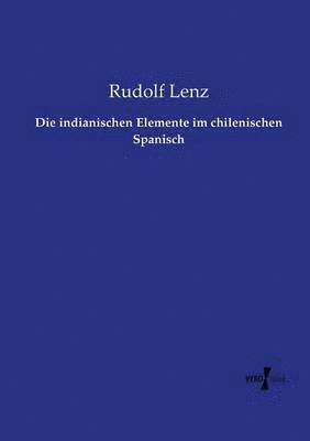 indianischen Elemente im chilenischen Spanisch