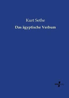 Kurt Sethe - ägyptische Verbum, Häftad