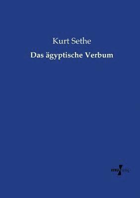 Das gyptische Verbum 1