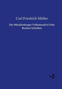 bokomslag Der Mecklenburger Volksmund in Fritz Reuters Schriften