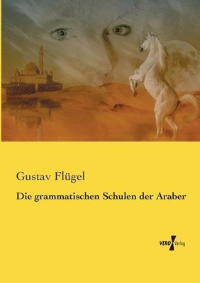 bokomslag grammatischen Schulen der Araber