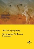 bokomslag Der ägyptische Mythos vom Sonnenauge