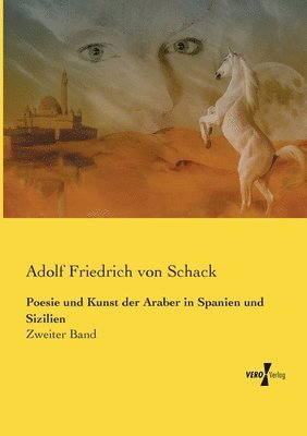 bokomslag Poesie und Kunst der Araber in Spanien und Sizilien