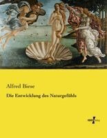 Alfred Biese - Entwicklung des Naturgefühls, Häftad. Tillgänglighet: Lägg i varukorg
