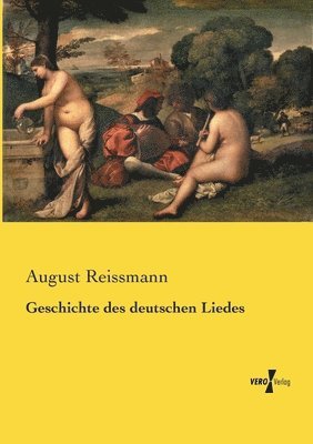 bokomslag Geschichte des deutschen Liedes