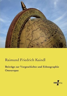 Beiträge zur Vorgeschichte und Ethnographie Osteuropas