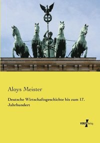 bokomslag Deutsche Wirtschaftsgeschichte bis zum 17. Jahrhundert