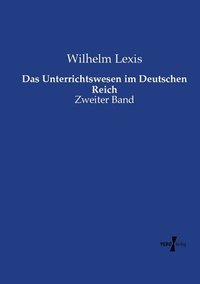 bokomslag Das Unterrichtswesen im Deutschen Reich