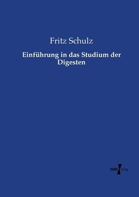 Einfhrung in das Studium der Digesten 1