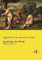August Wilhelm Ambros, Otto Kade - Geschichte der Musik, Häftad