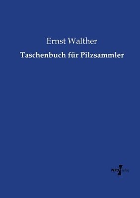 bokomslag Taschenbuch für Pilzsammler