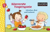 bokomslag Duden 12+: Allererste Fingerspiele - Lätzchen, Brei und Leckerei