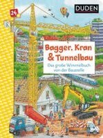 Christina Braun - Duden 24+: Bagger, Kran und Tunnelbau. Das große Wimmelbuch von der Baustelle, Inbunden