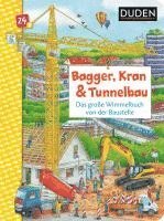 bokomslag Duden 24+: Bagger, Kran und Tunnelbau. Das große Wimmelbuch von der Baustelle