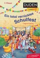 Dagmar Chidolue - Duden Leseprofi - Ein total verrücktes Schulfest, 2. Klasse, Inbunden