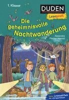 bokomslag Duden Leseprofi - Die geheimnisvolle Nachtwanderung, 1. Klasse