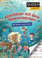 Anja Kiel - Duden Leseprofi - Mit Bildern lesen lernen: Abenteuer mit dem Meermädchen, Inbunden