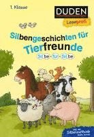 bokomslag Duden Leseprofi - Silbe für Silbe: Silbengeschichten für Tierfreunde, 1. Klasse