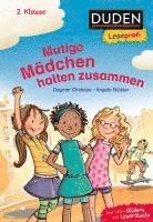 bokomslag Duden Leseprofi - Mutige Mädchen halten zusammen, 2. Klasse
