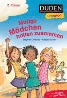 bokomslag Duden Leseprofi - Mutige Mädchen halten zusammen, 2. Klasse